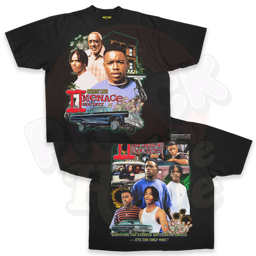 "Menace II Society"- Tee