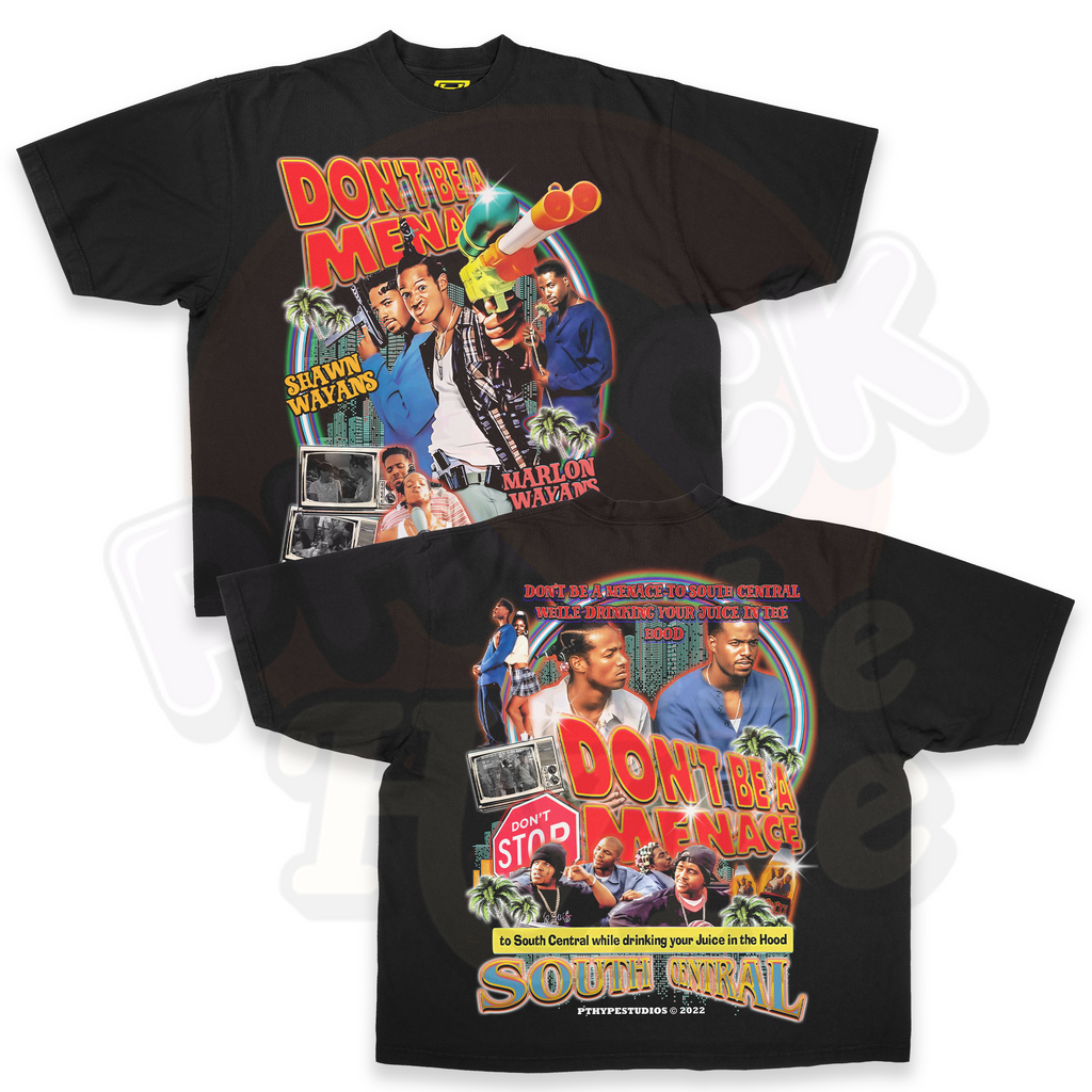 "Dont Be A Menace"- Tee