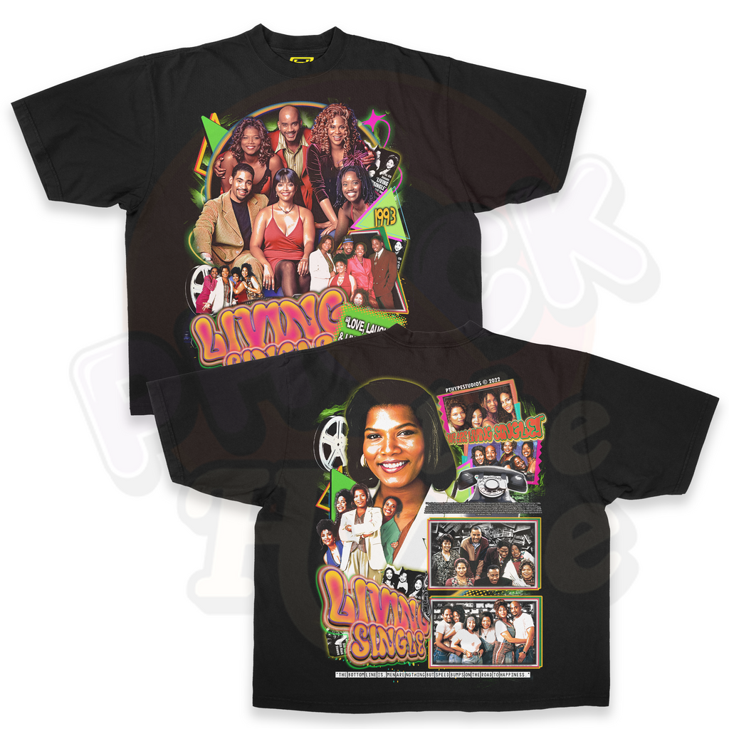 "Living Single"- Tee